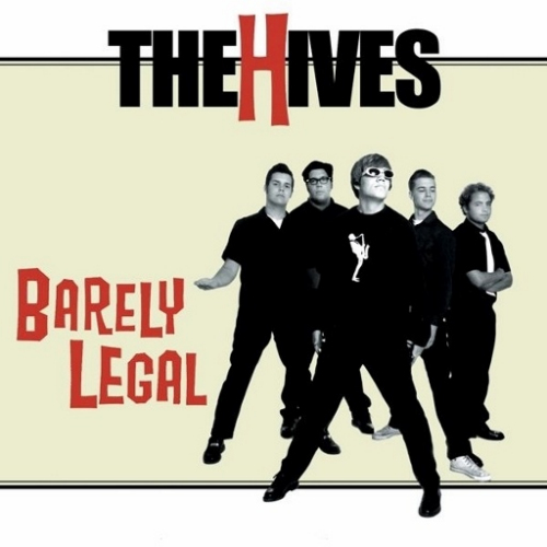 HIVES - BARELY LEGALHIVES - BARELY LEGAL.jpg